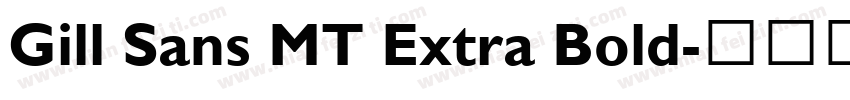 Gill Sans MT Extra Bold字体转换